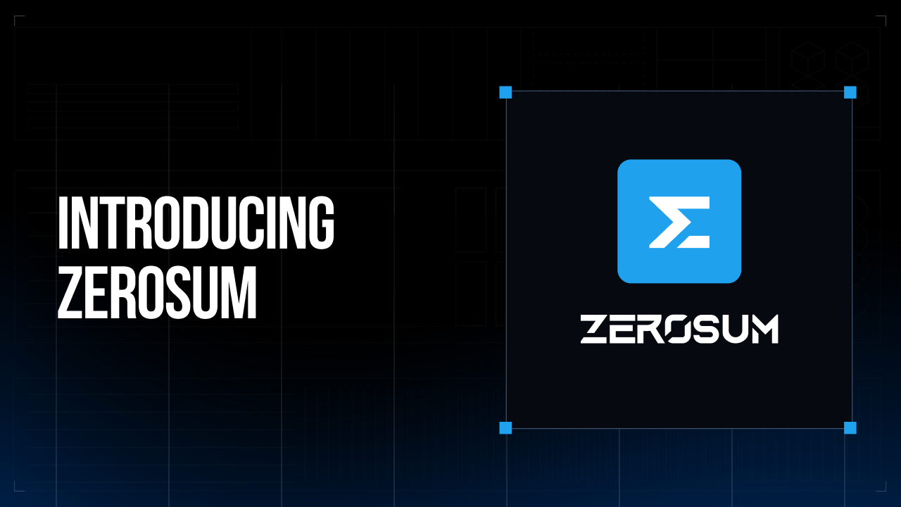 Welcome to ZeroSum